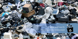 E-Waste Basics A Guide|E-Waste Basics A Guide-1